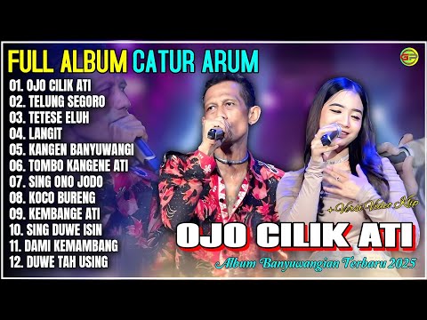Album Catur Arum💞  OJO CILIK ATI - TELUNG SEGORO - Kendang Kempul Banyuwangi Full Album - Trending