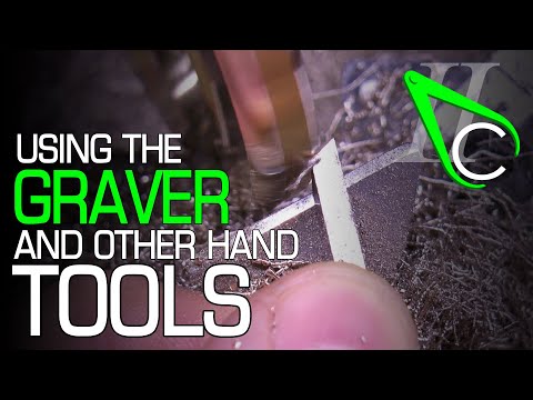 Using The Graver & Other Hand Tools