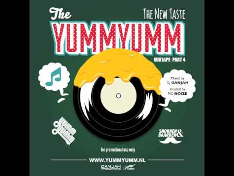 Yumm Yumm The mixtape part4. 'The new taste' By: Dj Danjah & Mc Noize