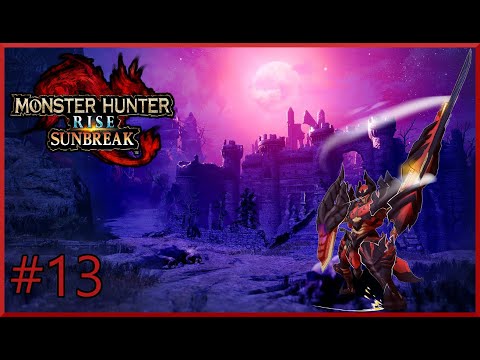 Monster Hunter Rise: Sunbreak | Part #13