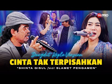 CINTA TAK TERPISAHKAN - Shinta Gisul Ft Slamet Pengamen (Live Dangdut Lembayung Music)