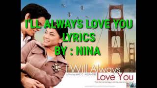 Nina - I&#39;ll Always Love You (Lyrics) 🎵