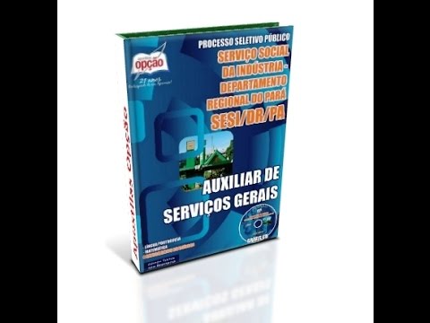 Apostila Concurso SESI-PA 2014 / 2015 - Auxiliar de Serviços Gerais