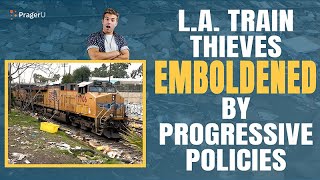 L.A. Train Thieves Emboldened By Progressive Policies