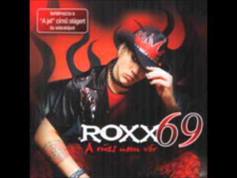 Roxx 69 Ha tiltod