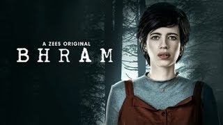 Bhram Web Series Where to Watch Online | Reviews & Ratings