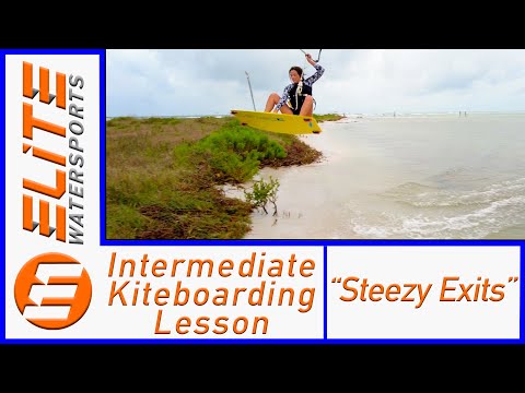 Intermediate Kiteboarding Lesson -  "Steezy Exits"