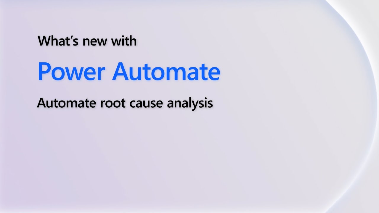 Power Automate - Automate root cause analysis