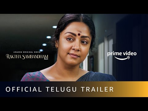 Raktha Sambandham - Official Telugu Trailer | Jyotika, Sasikumar | Amazon Prime Video