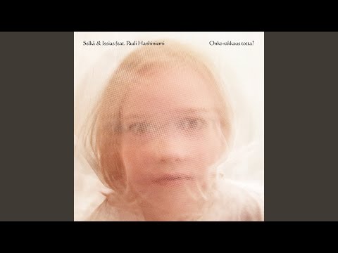 Onko Rakkaus Totta - Selkä & Issias