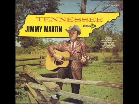 Jimmy Martin - Tennessee