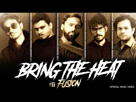 BRING THE HEAT - TEAM Fusion (Official Music Video)
