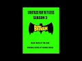 Main Theme (The Batman Season 3 Unofficial Unreleased OST)