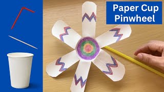Paper Cup Pinwheel | Easy Pinwheel Activity | 3 Materials Only