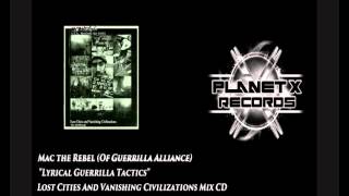 Mac the Rebel (of Guerrilla Alliance) - Lost Cities Mix CD (FULL Album) 2010