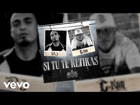 C-Kan - Si Tu Te Retiras (Audio) ft. Rigo Luna