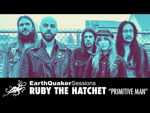 Ruby The Hatchet EarthQuaker Sessions - "Primitive Man" Live At EarthQuaker EP | EarthQuaker Devices