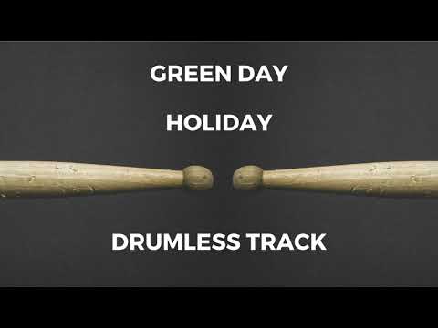 Green Day - Holiday (drumless)