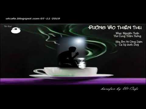 Đường vào thiên thu - Quốc Duy