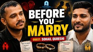 Before You Get Married, Watch This | Sohail Qureshi Podcast
