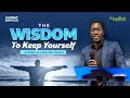 The Wisdom To Keep Yourself Living A Life Of Faith Phaneroo Sunday 247 Apostle Emma Mawejje