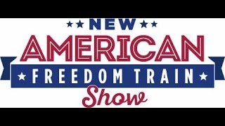 The New American Freedom Train Show