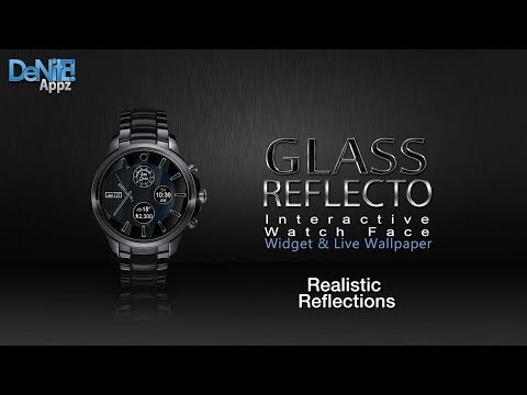 Glass Reflecto HD Watch Face Video