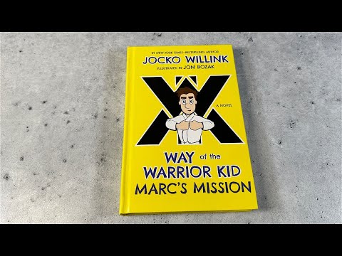 Marc's Mission: Way of the Warrior Kid by Jocko Willink