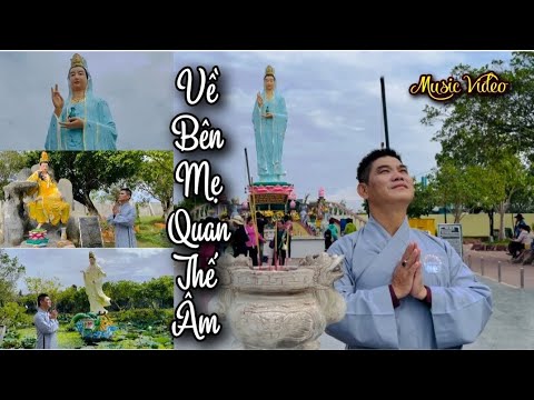 Về bên mẹ Quan Thế Âm - Trọng Thanh