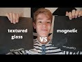 Magnetic / standard vs textured glass