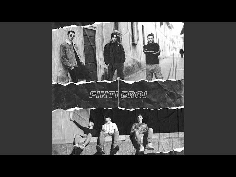 Finti Eroi (feat. Senchito & Arem C)