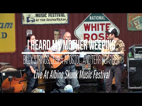 Billy Strings, Debra Apostol, and Terry Barber - "I Heard My Mother Weeping"