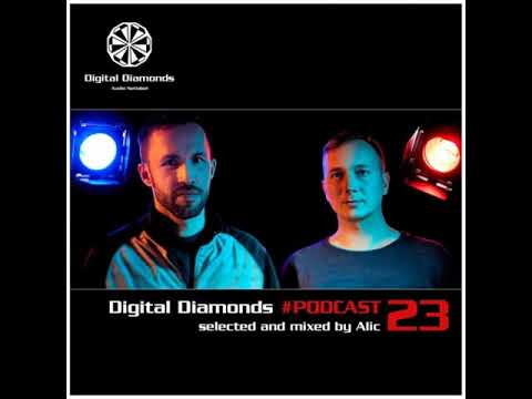 Digital Diamonds PODCAST #023 by Alic