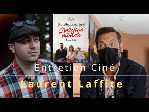 LAURENT LAFFITE - L'Entretien Ciné (L'origine du monde)