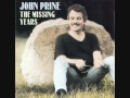 It's a Big Old Goofy World - John Prine