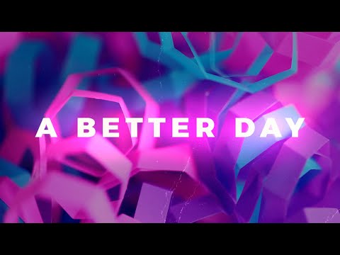 DENNICK, DiFi, Poylow feat. Zev - A Better Day