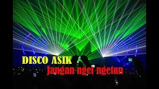 Download lagu DJ-Disco Jangan Nget Ngetan (ngebas banget) mp3