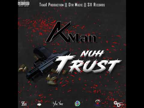 Ak Man - Nuh Trust (Official Audio)