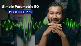 How to Use Simple Parametric EQ in Premiere Pro