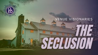 The Seclusion | Lexington, Virginia | Venue Visionary Series