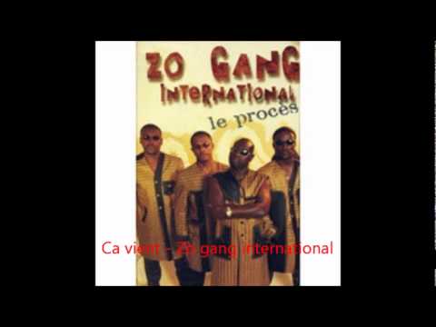 ça vient - Zo gang international