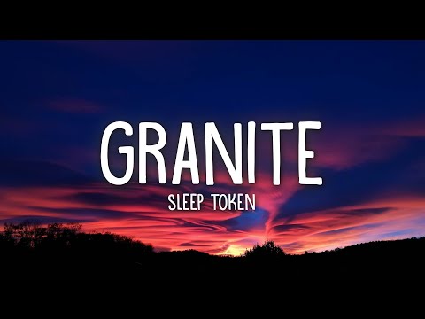 Sleep Token - Granite (Lyrics)