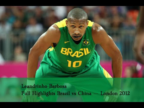 Leandrinho Barbosa Full Highlights Brazil vs China - London 2012 - 13 Pts, 1 reb, 1 Ast - Throwback!