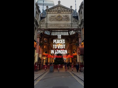 10 PLACES TO VISIT IN LONDON THIS CHRISTMAS PART 2 | Londoner