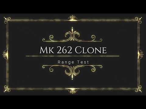 MK262 Clone Range Test