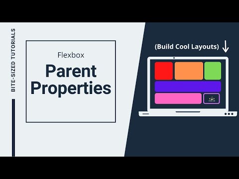 Flexbox | Parent Properties | CSS Tutorial |  Bite-Sized Tutorials