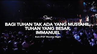 Download lagu Sari Simorangkir - BAGI TUHAN TAK ADA YANG MUSTAHIL, TUHAN YANG BESAR, IMMANUEL (IFGF Worship Night) mp3