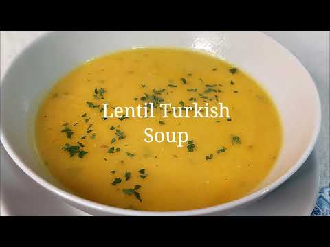 TURKISH LENTIL SOUP RECIPE