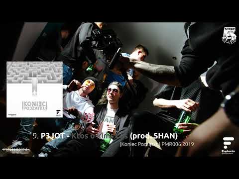 9. P3JOT - Ktoś o kimś coś (prod. SHAN)  [Koniec Początku] PMR006 2019