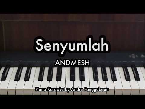 Senyumlah - Andmesh | Piano Karaoke by Andre Panggabean